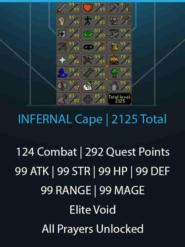 INFERNAL Cape | 2125 Total | 292 Quest Points | 124 Combat | All Pray | Elite Void
