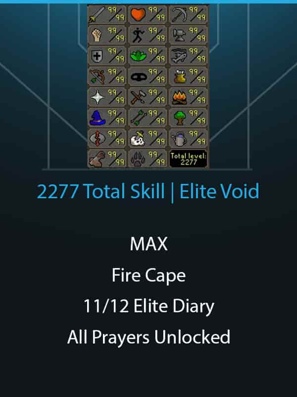 MAX | 2277 Total | 262 Quest Points | Elite Void | Awesome Pet Collection!