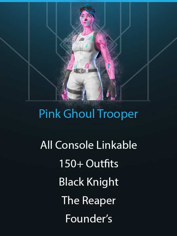 Pink Ghoul Trooper | 150 Outfits | Xbox and PSN LInkable | Black Knight | The Reaper