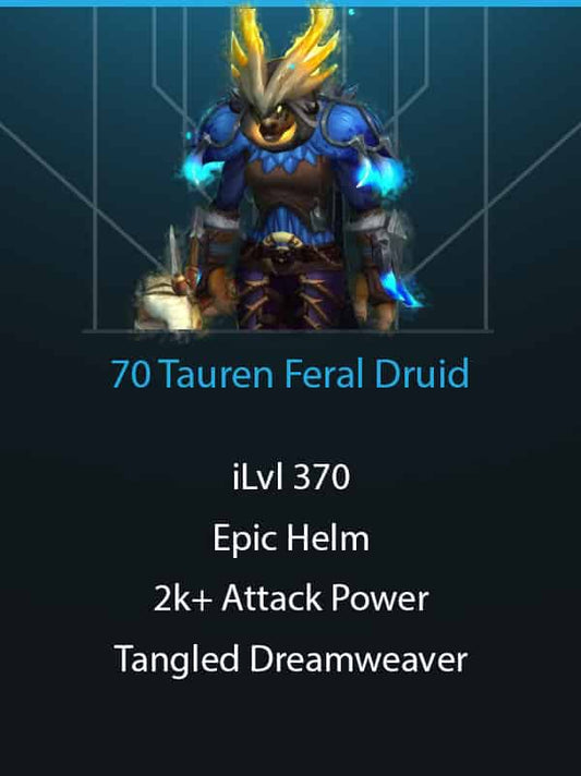 70 Tauren Druid | US Server | iLvl 370 | Tangled Dreamweaver