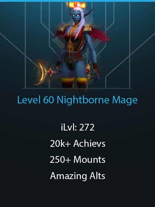 Level 60 Nightborne Mage | US Region | 4/5 Tier | 20k+ Achievs | Amazing Collector Account!