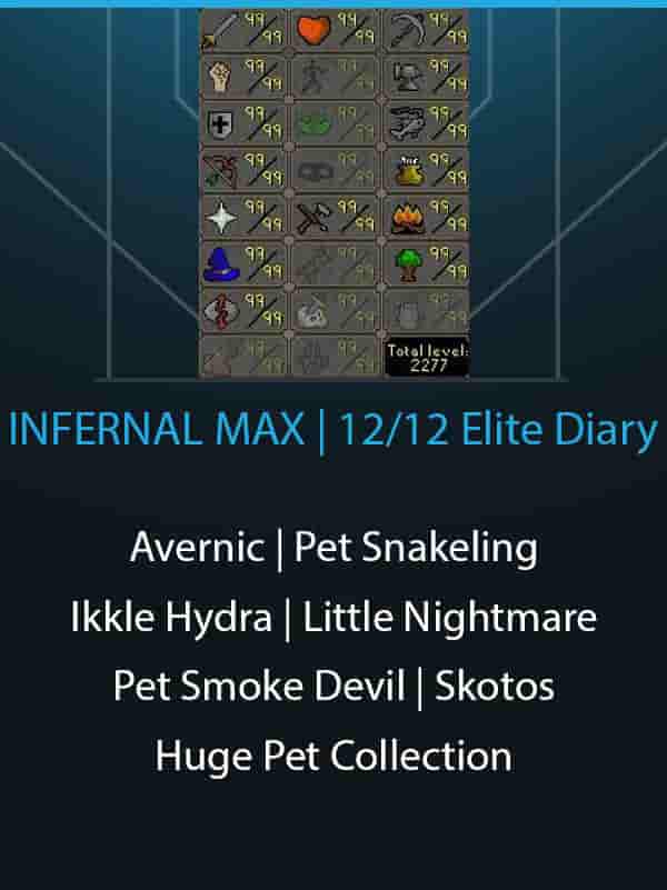 INFERNAL MAX | Total Skill 2277 | 12/12 Elite Diary | Huge Pet Collection!