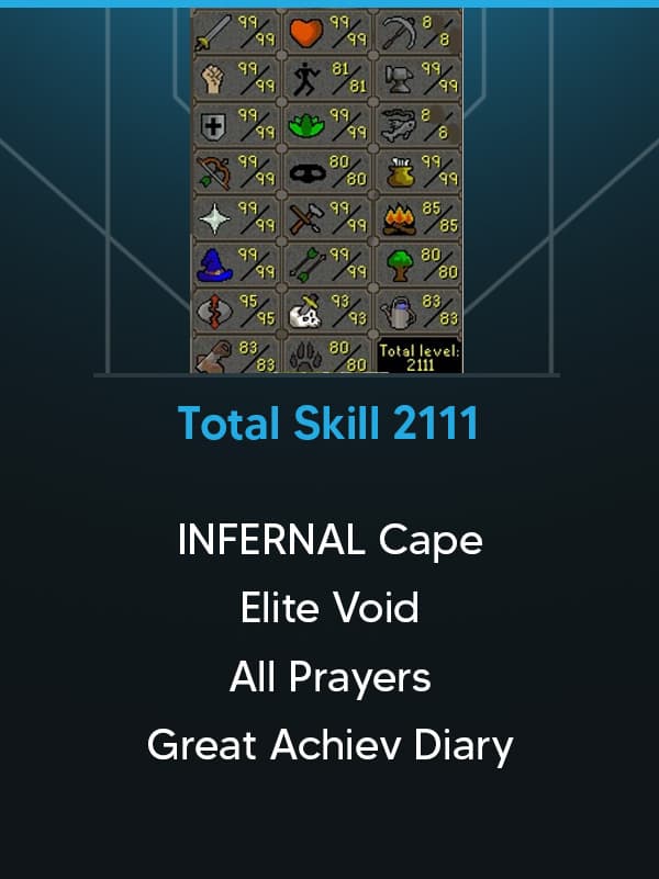 Combat 126 | Total Skill 2111 | INFERNAL Cape | Many 99's | Elite Void | All Prayers