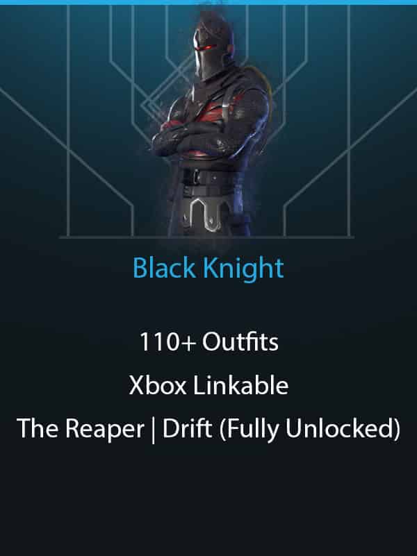 Black Knight | 110+ Outfits | Xbox Linkable | The Reaper | Drift (Fully Unlocked)