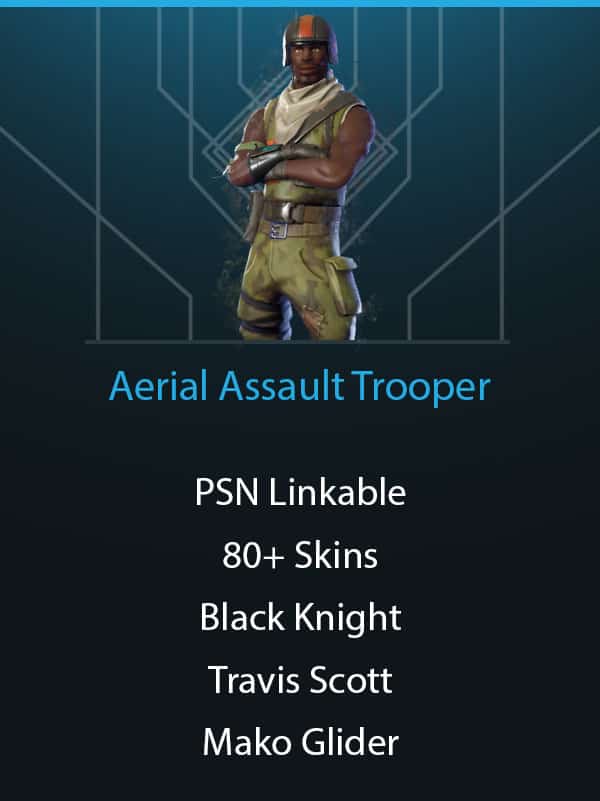 Aerial Assault Trooper | PSN Linkable | 80+ Skins | Black Knight | Travis Scott