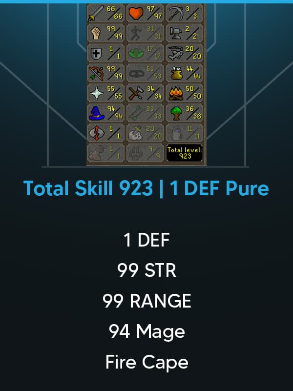 1 DEF Pure | Fire Cape | 99 STR | 94 MAGE | 99 RANGE | 923 Total Skill | 29 QP