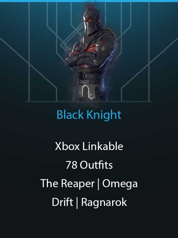 Black Knight | Xbox Linkable | 78 Outfits | Omega Fully Unlocked | Drift