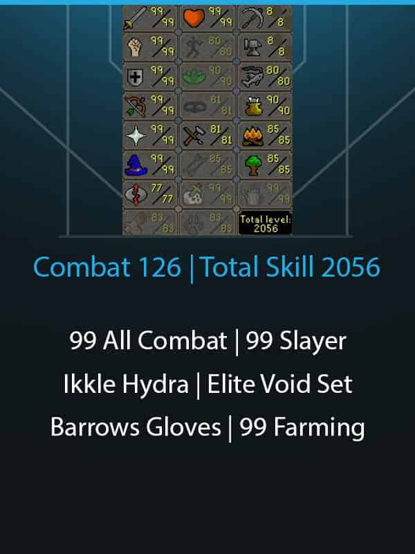 Combat 126 | Total Skill 2056 | 99 All Combat | 99 Slayer | 99 Farming | Elite Void | Ikkle Hydra