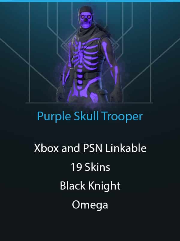Purple Skull Trooper | 19 Skins | Xbox and PSN Linkable | Black Knight | Omega