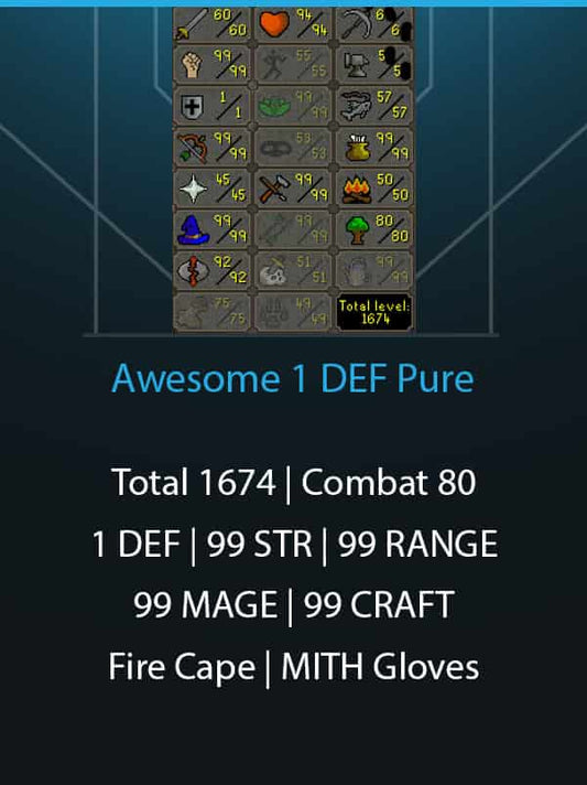 1 DEF Pure | Fire Cape | 1674 Total | 80 Combat | 99 STR | 99 RANGE | 99 MAGE | 60 ATK