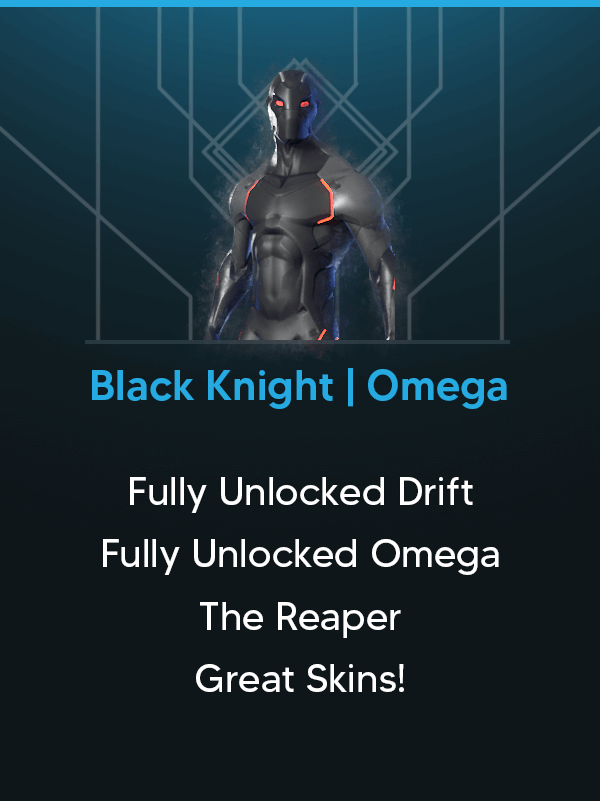 Black Knight | The Reaper | Fully Unlocked Omega | Drift | Ragnarok | Mako | 76 Skins
