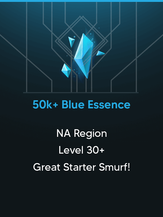 50k Blue Essence | Level 30 | NA | LOL Smurf